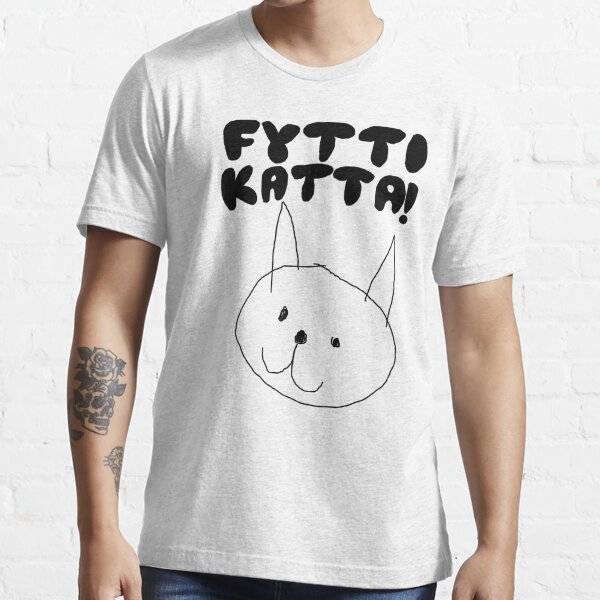 "FYTTI KATTA!!" T-shirt For Sale By Sjur577 | Redbubble | Pus T-shirts ...