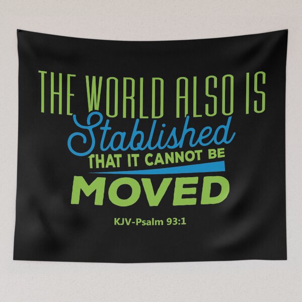 Item preview, The World also is stablished, that it cannot be moved. Psalm 93:1  Flat earth designed and sold by azule1.