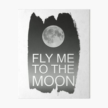 Fly Me To Wall Art Redbubble - fly me to the moon roblox id nightcore