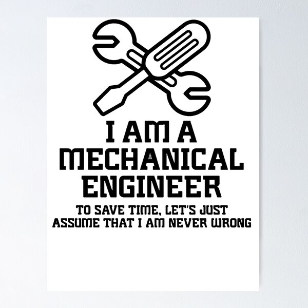 Item preview, i am a mechanical engineer designed and sold by Atsto.