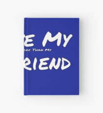 I Love My 'Motorcycle More Than My' Girlfriend Hardcover Journal