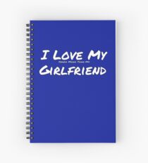I Love My 'Snake More Than My' Girlfriend Spiral Notebook