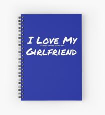 I Love My 'Turtle More Than My' Girlfriend Spiral Notebook