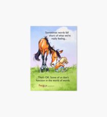 Fergus the Horse: "Sometimes words fall short..." Art Board