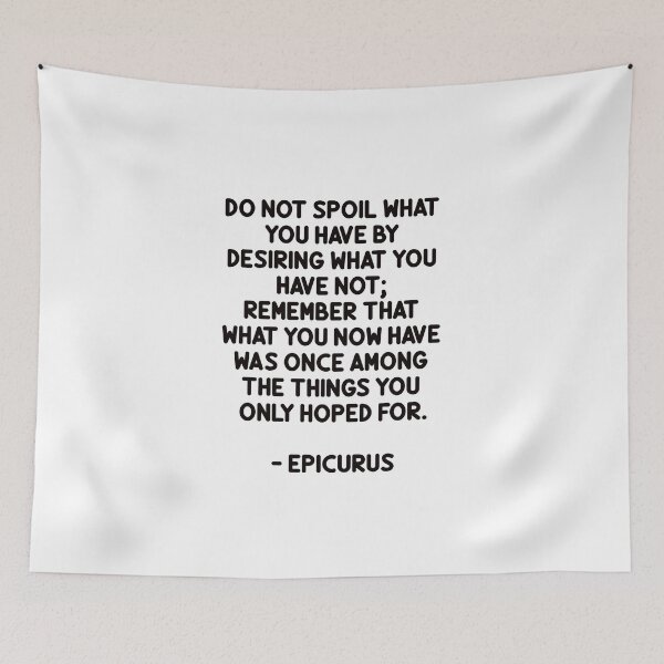 Item preview, EPICURUS words of wisdom designed and sold by Inspirationmotivation.
