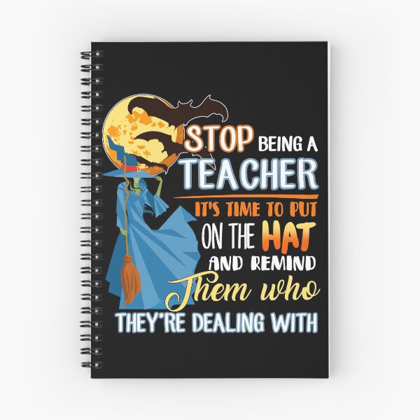 Item preview, Stop Being A Teacher Be A Witch Halloween Gift designed and sold by Craina.