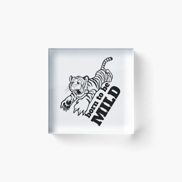Item preview, Tiger - Born To Be Mild designed and sold by design2try.