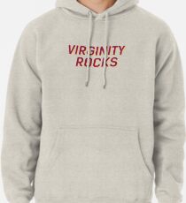 Virginity Rocks White or Black Pullover Hoodie
