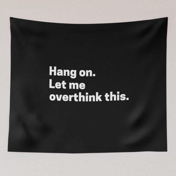 Item preview, Hang on Let Me Overthink This designed and sold by marry99rosa.