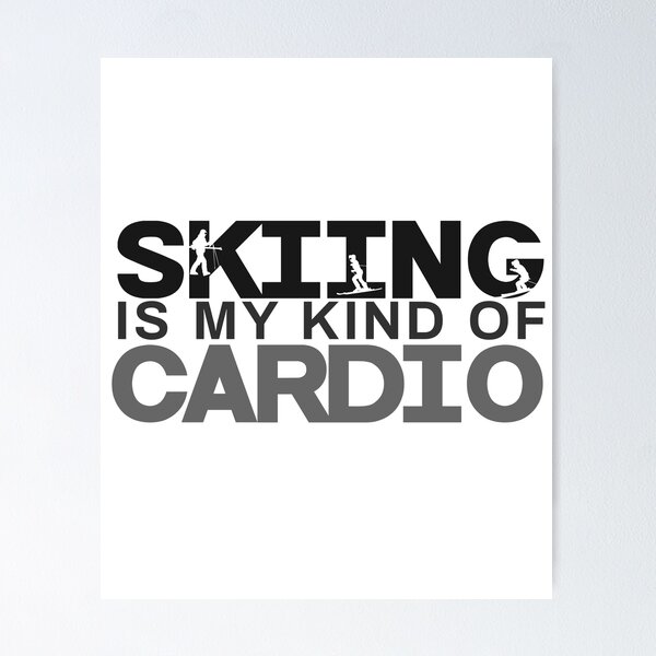 Item preview, Skiing - Skiing is my child of Cardio designed and sold by design2try.