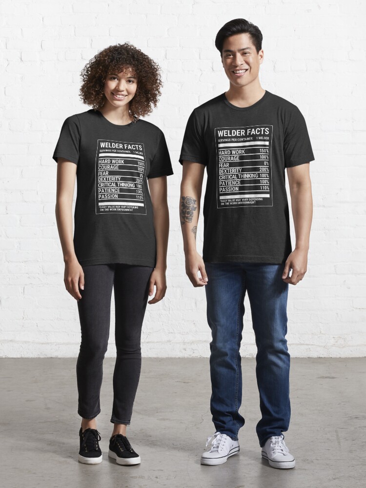 Welder Nutrition Facts T-Shirt - Funny Welder Shirt