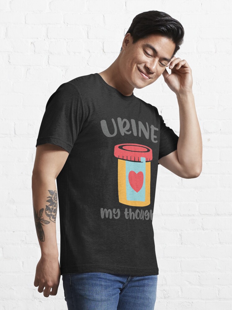 Thumbnail 3 of 7, Essential T-Shirt, Urine My Thoughts T-shirt designed and sold by wantneedlove.