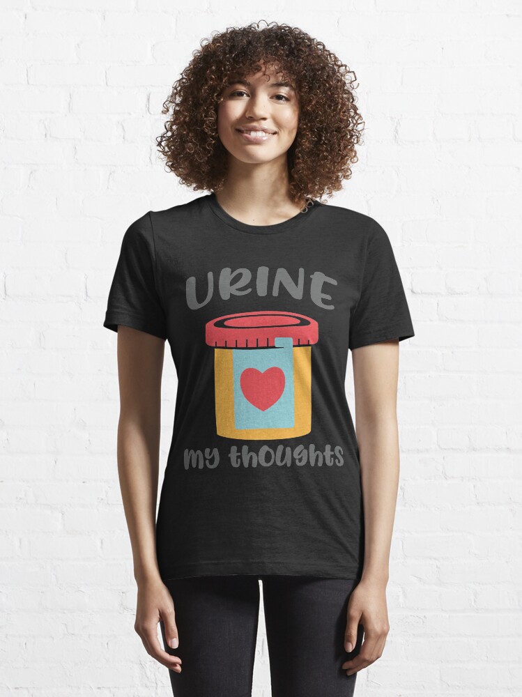 Thumbnail 6 of 7, Essential T-Shirt, Urine My Thoughts T-shirt designed and sold by wantneedlove.