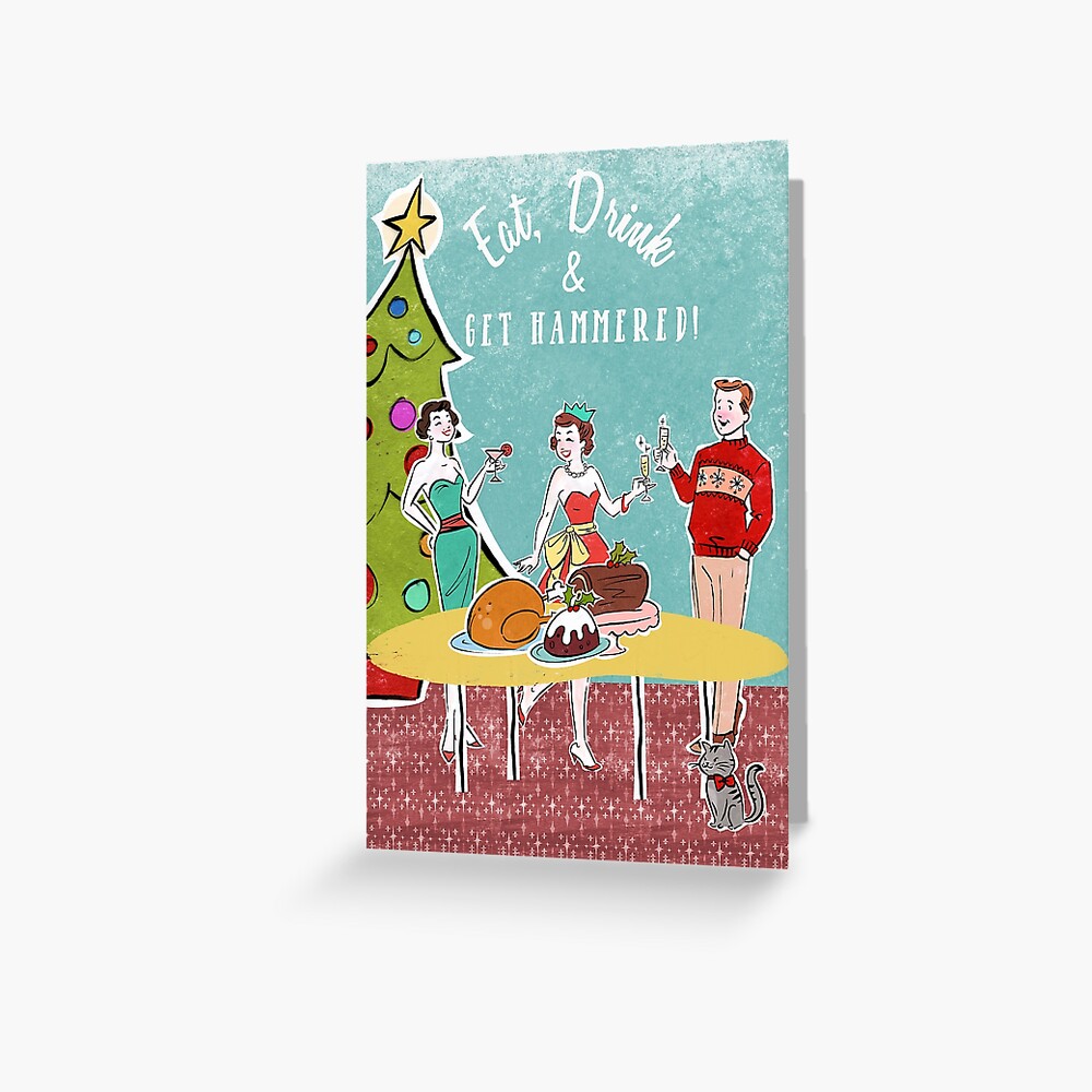 Eat, Drink & Get Hammered! Greeting Card