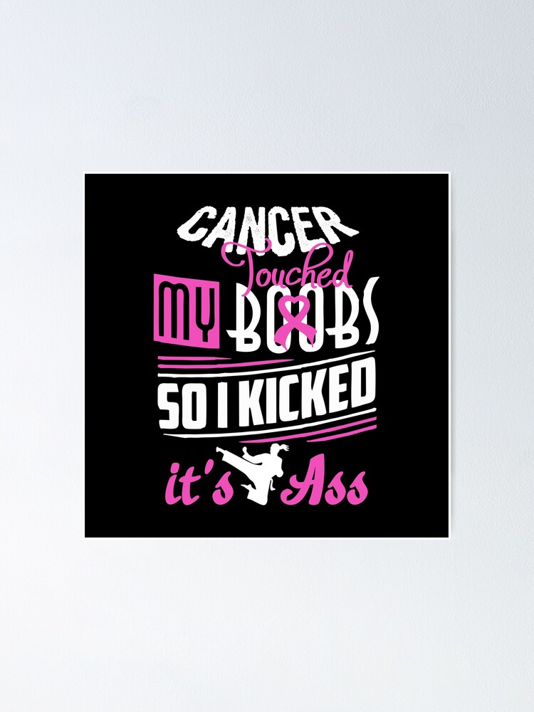 Cancer Touched My Boobs