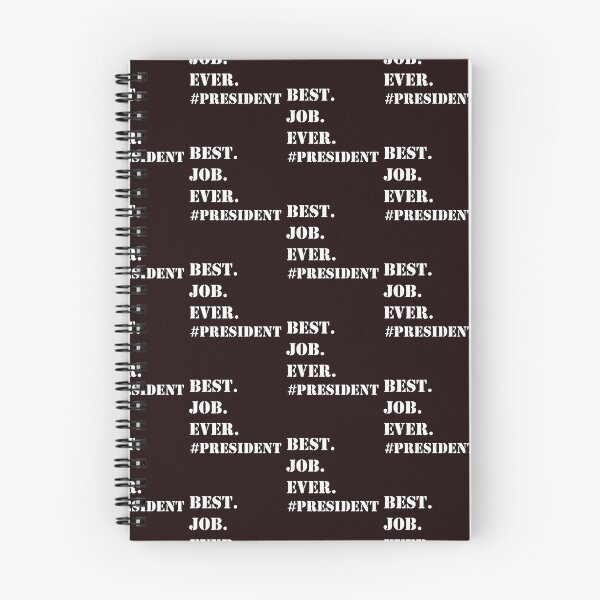 Item preview, WHITE BEST JOB EVER #PRESIDENT designed and sold by PrairieRidgeDesigns.