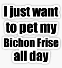 Bichon Frise Dog Lover Mom Dad Funny Gift Idea Sticker