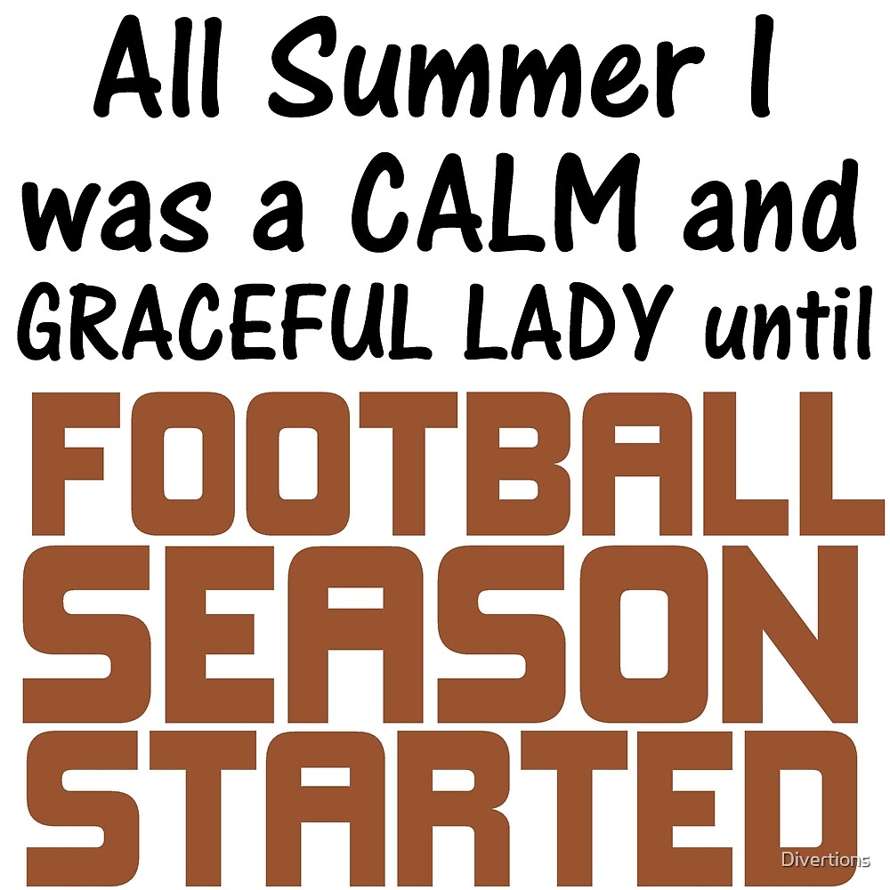 football-season-started-by-divertions-redbubble