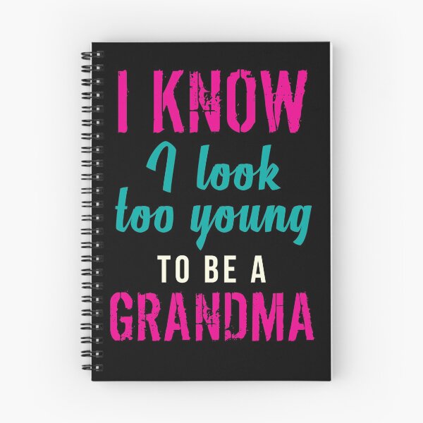 Item preview, I Look Too Young To Be A Grandma Grandmom Mother designed and sold by Pricity Designs.