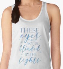 Greatest Showman, From Now on "These Eyes Will Not Be Blinded by the lights" blue watercolour Women's Tank Top