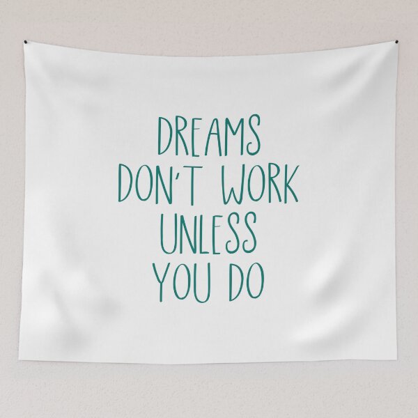 Item preview, Dreams don't work unless you do - motivational quote designed and sold by Inspirationmotivation.