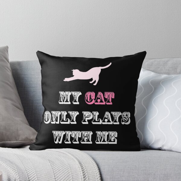 Item preview, My Cat Only Plays With Me designed and sold by URBANBOX.