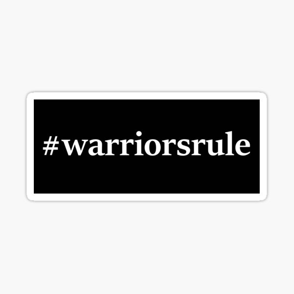 #warriorsrule Sticker