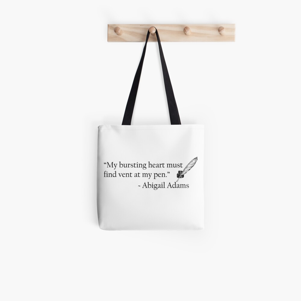 Abigail Adams Quill Quotable Tote Bag