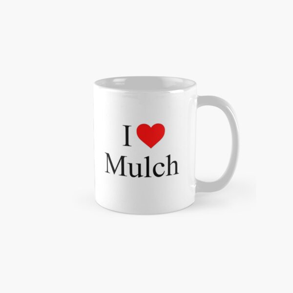 Item preview, I love Mulch - Coraline designed and sold by Randy8560.