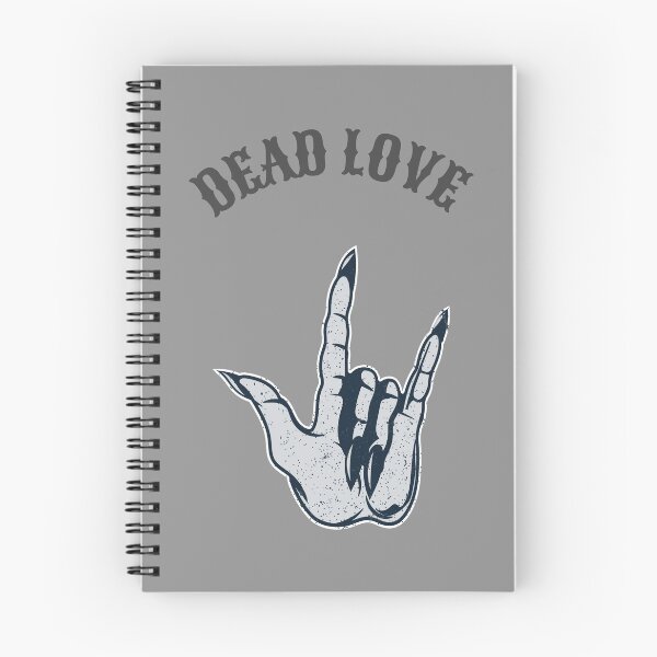 Item preview, Dead love is the best love designed and sold by Morticia Mourning.