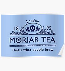 MoriarTea 2 Blue Ed. Poster