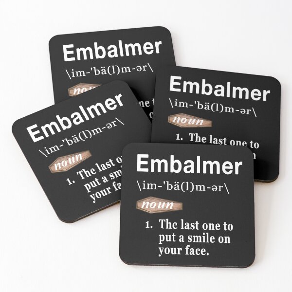 Item preview, Embalmer Definition designed and sold by NoBonesLife.