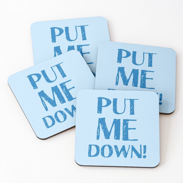 Item preview, put me down designed and sold by jazzydevil.