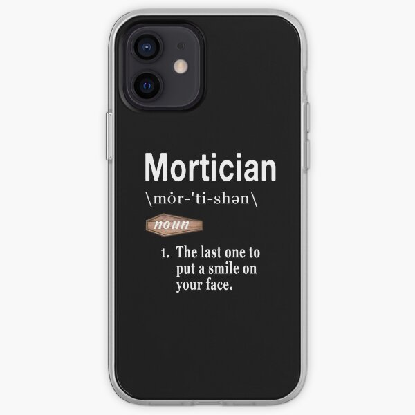 Mortician Definition iPhone Soft Case