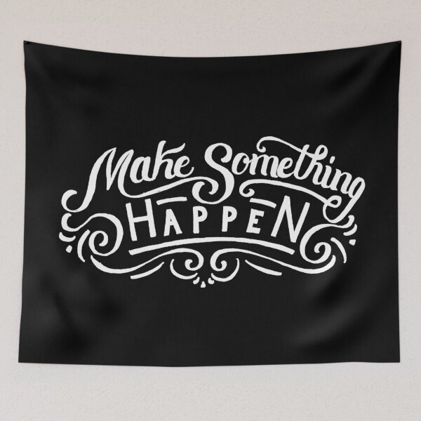 Item preview, Make something happen  designed and sold by Kerry Pritchard.