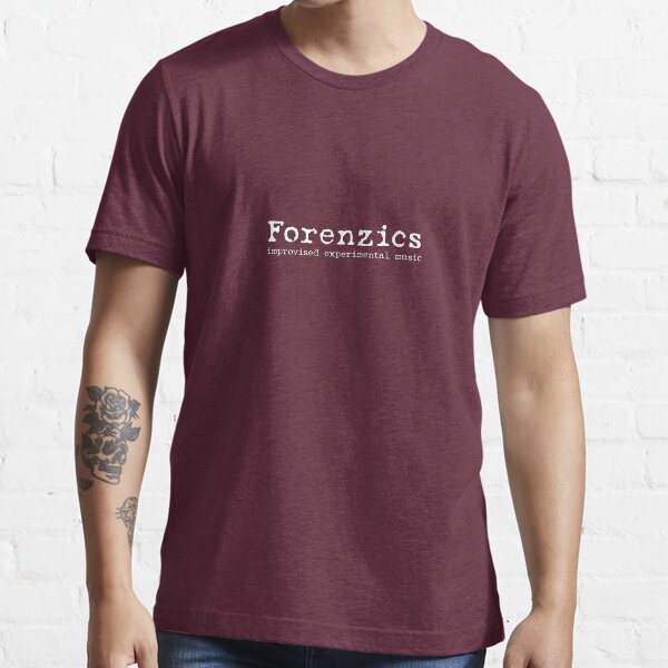 Forenzics - Improvised Experimental Music Essential T-Shirt