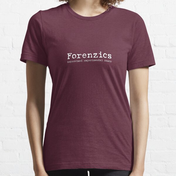 Forenzics - Improvised Experimental Music Essential T-Shirt