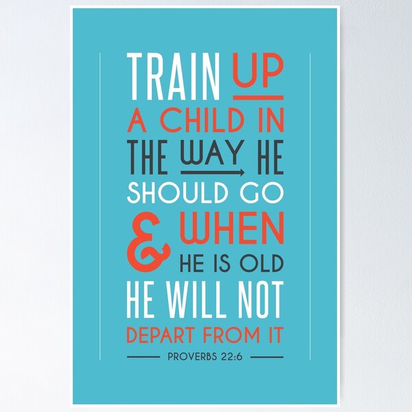 Item preview, Train up a Child in the way he should go designed and sold by Citizens of Heaven.