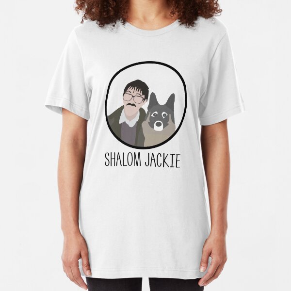 Friday Night Dinner // "Shalom Jackie" - Jim and Wilson Design Slim Fit T-Shirt