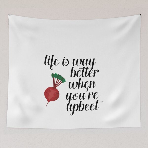 Item preview, LIFE IS WAY BETTER WHEN YOURE UPBEET designed and sold by styleofpop.
