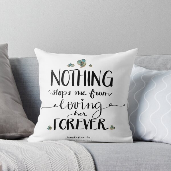 Item preview, Nothing stops me from loving her forever designed and sold by Nathalie Himmelrich.