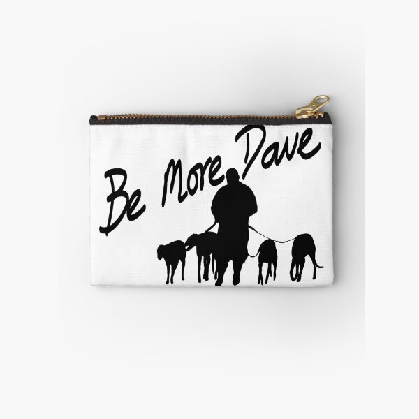 Item preview, Greyhound Design 'Be More Dave'  designed and sold by HoundieLover.