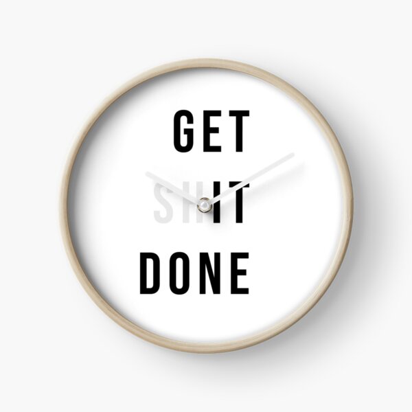 Item preview, Get Shit Done designed and sold by kaylasdesigns.