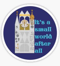 "it's a small world" Sticker Sticker