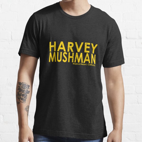 harvey mushman t shirt