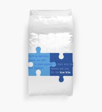 Man Up - Look for the Blue Bits Duvet Cover