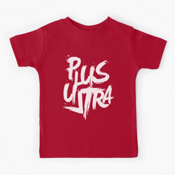 Bakugou Version of Plus Ultra! Kids T-Shirt