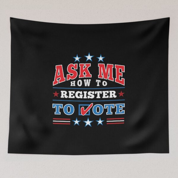 Item preview, Patriotic "Ask Me How to Register to Vote" Election (full color) designed and sold by Elvin Dantes.