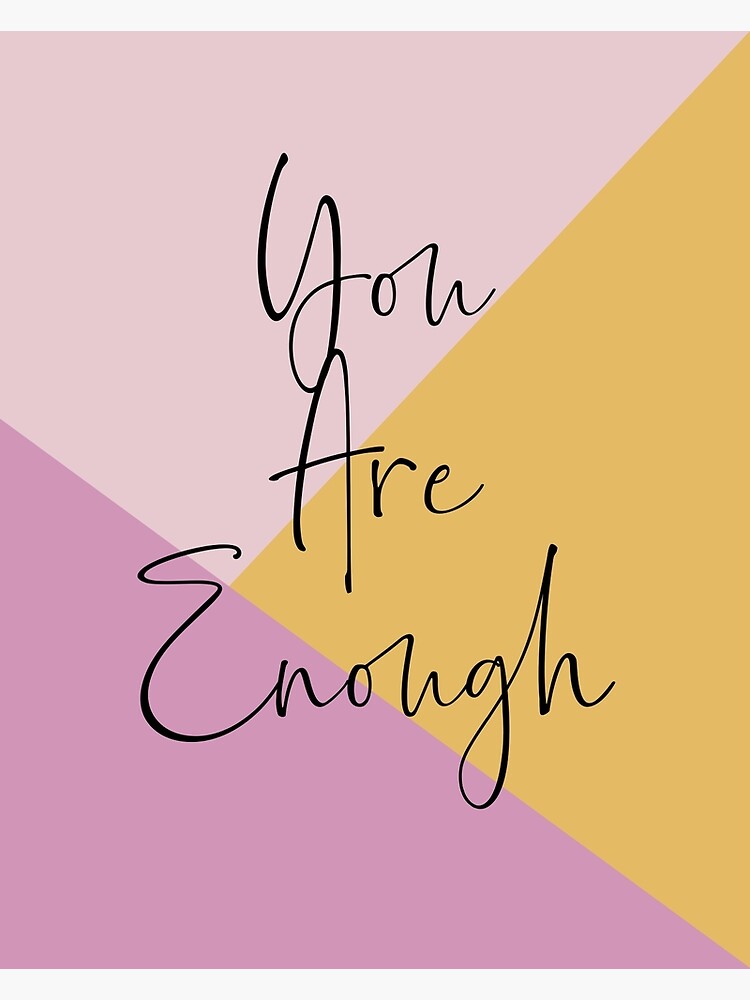 "You Are Enough Inspirational Quote with Colorful Geometric