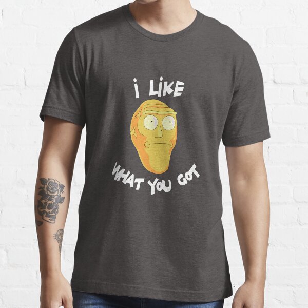 I Like What You Got - Rick and Morty Inspired Cromulan Essential T-Shirt